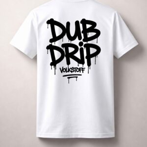 Dub Drip T Shirt white rear view black graffiti drip back print with Volkstoff branding